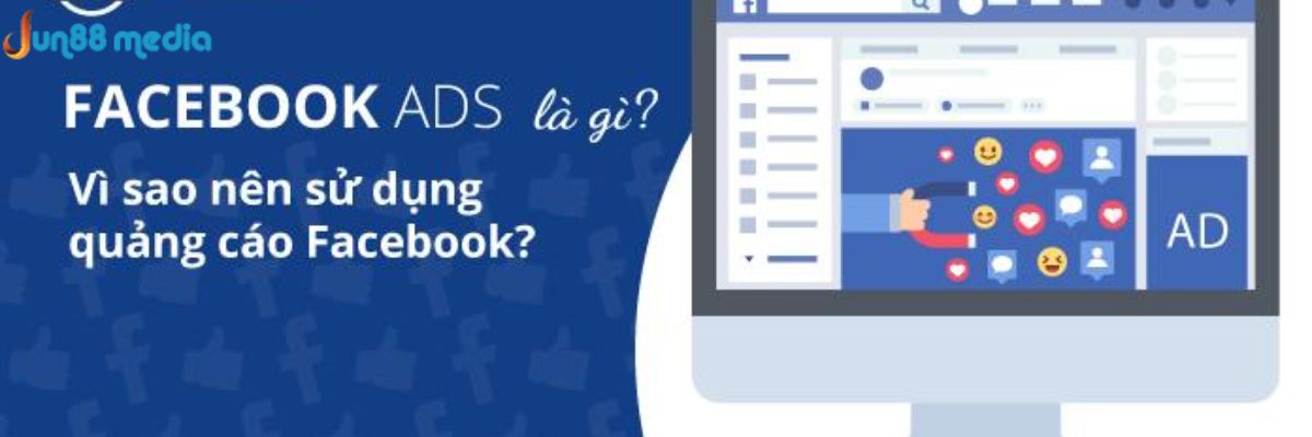 Tại sao nên chạy Facebook Ads?